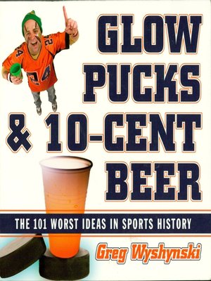 cover image of Glow Pucks and 10-Cent Beer